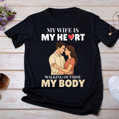 "MY WIFE IS MY HEART" T-Shirt