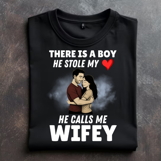 " He Calls Me Wifey" T-Shirt