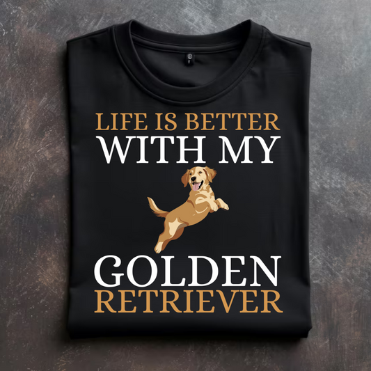 "GOLDEN RETRIEVER: Life is better with my Pet" T-Shirt