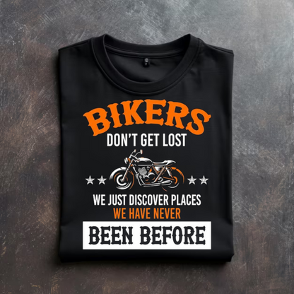 Bikers Don't Get Lost Unisex T-Shirt