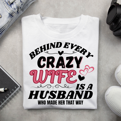 CRAZY WIFE & HUSBAND T-Shirt