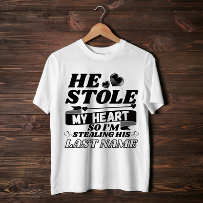HE STOLE MY HEART T-Shirt